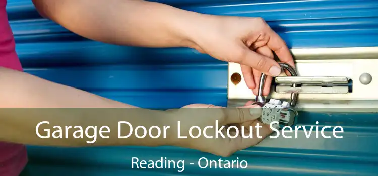 Garage Door Lockout Service Reading - Ontario