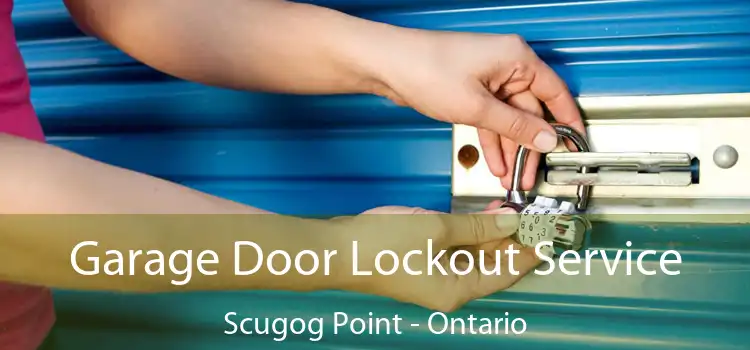Garage Door Lockout Service Scugog Point - Ontario