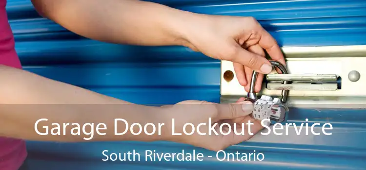 Garage Door Lockout Service South Riverdale - Ontario