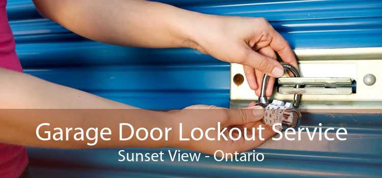 Garage Door Lockout Service Sunset View - Ontario