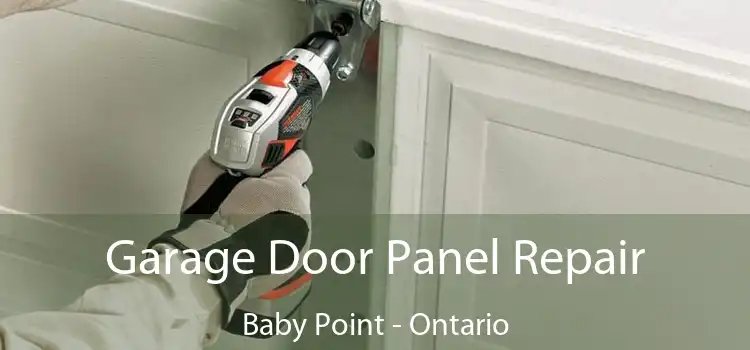 Garage Door Panel Repair Baby Point - Ontario