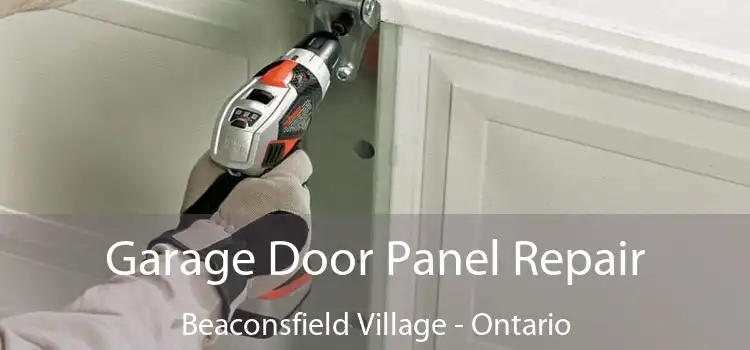 Garage Door Panel Repair Beaconsfield Village - Ontario