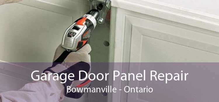 Garage Door Panel Repair Bowmanville - Ontario