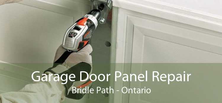 Garage Door Panel Repair Bridle Path - Ontario