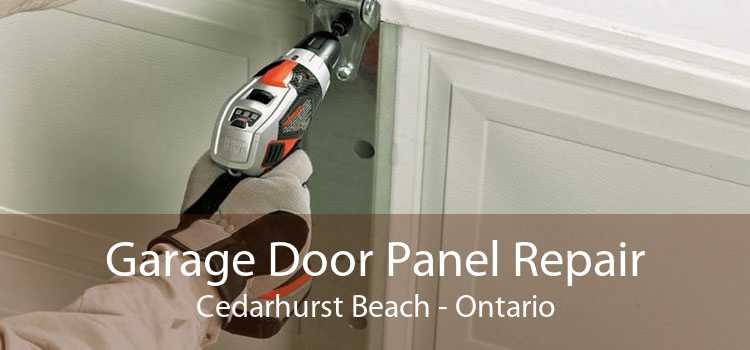 Garage Door Panel Repair Cedarhurst Beach - Ontario