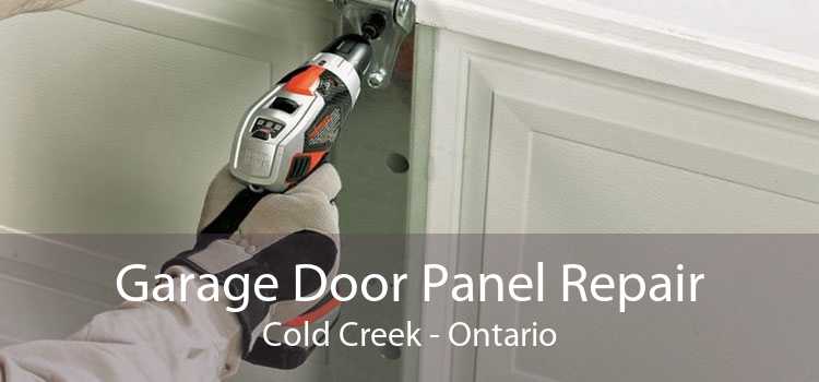 Garage Door Panel Repair Cold Creek - Ontario