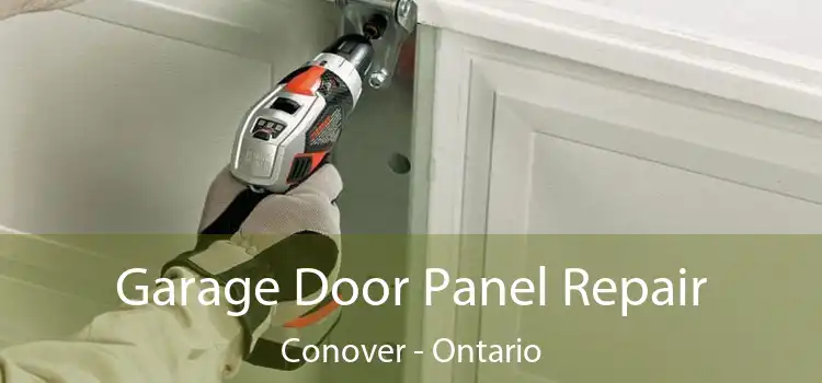 Garage Door Panel Repair Conover - Ontario