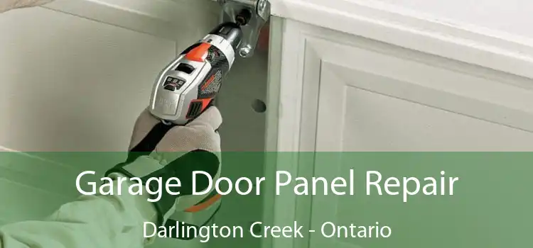 Garage Door Panel Repair Darlington Creek - Ontario