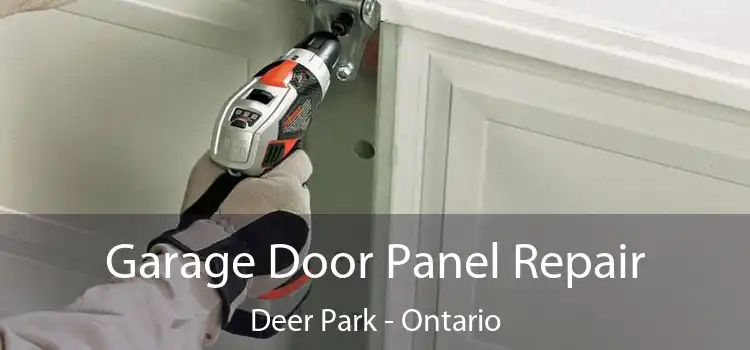 Garage Door Panel Repair Deer Park - Ontario