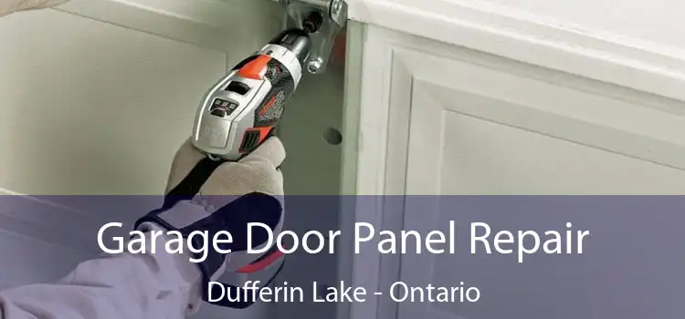 Garage Door Panel Repair Dufferin Lake - Ontario