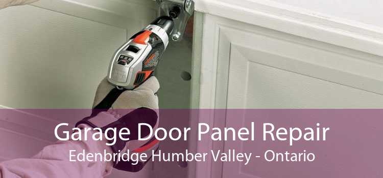 Garage Door Panel Repair Edenbridge Humber Valley - Ontario