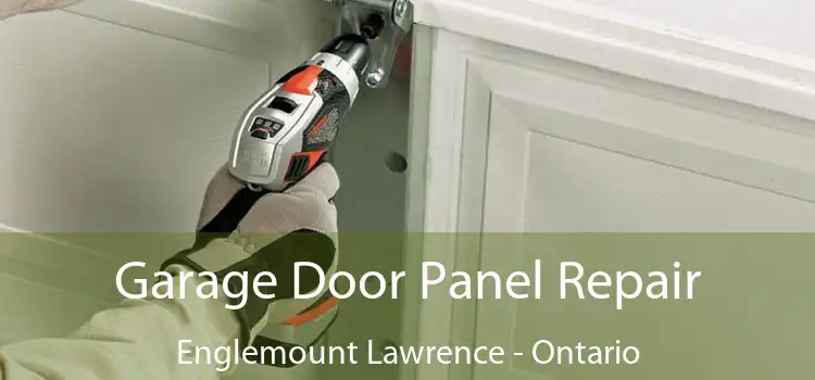 Garage Door Panel Repair Englemount Lawrence - Ontario