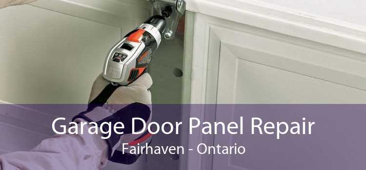 Garage Door Panel Repair Fairhaven - Ontario