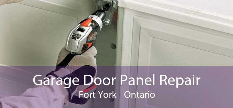 Garage Door Panel Repair Fort York - Ontario