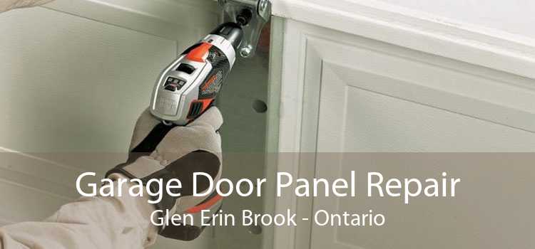 Garage Door Panel Repair Glen Erin Brook - Ontario