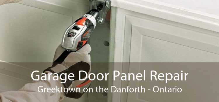 Garage Door Panel Repair Greektown on the Danforth - Ontario