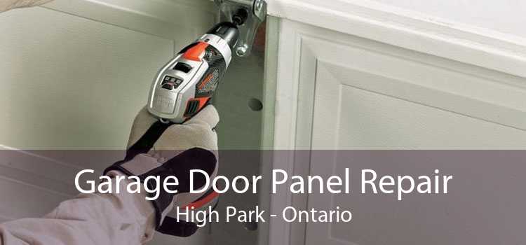 Garage Door Panel Repair High Park - Ontario