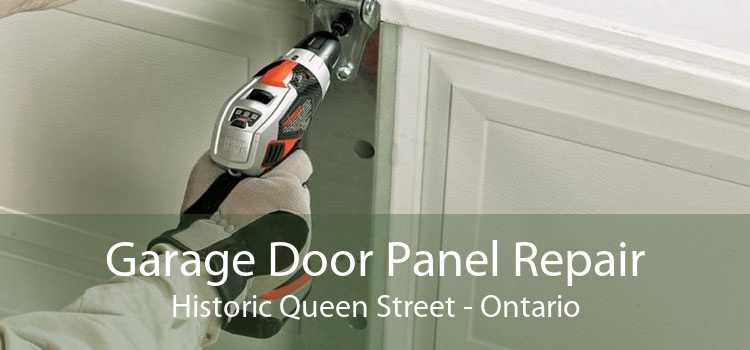 Garage Door Panel Repair Historic Queen Street - Ontario