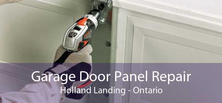 Garage Door Panel Repair Holland Landing - Ontario