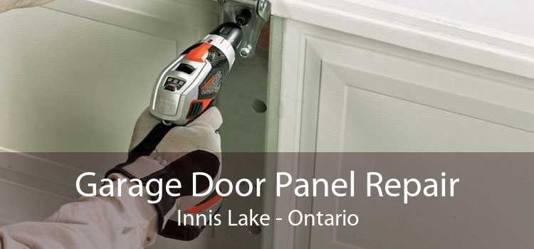 Garage Door Panel Repair Innis Lake - Ontario