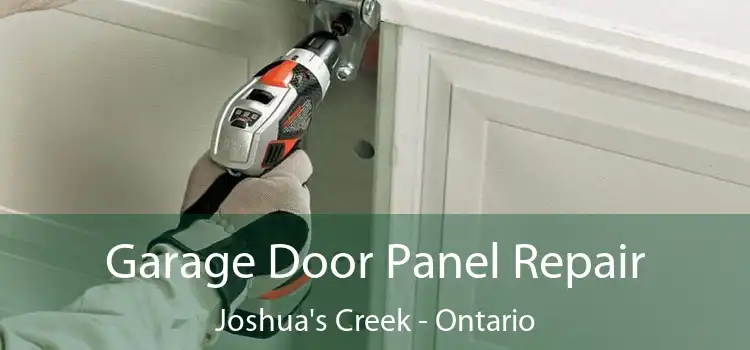 Garage Door Panel Repair Joshua's Creek - Ontario