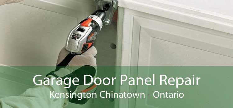 Garage Door Panel Repair Kensington Chinatown - Ontario