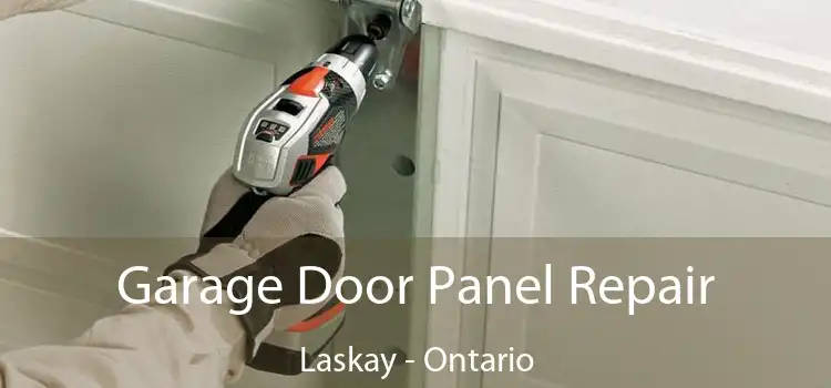 Garage Door Panel Repair Laskay - Ontario
