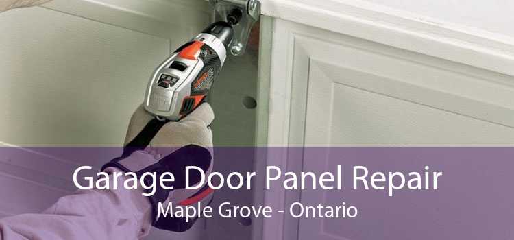 Garage Door Panel Repair Maple Grove - Ontario
