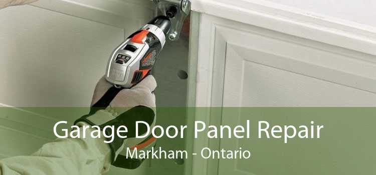 Garage Door Panel Repair Markham - Ontario