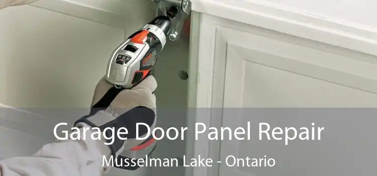 Garage Door Panel Repair Musselman Lake - Ontario