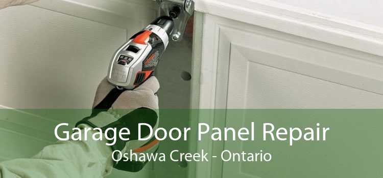Garage Door Panel Repair Oshawa Creek - Ontario