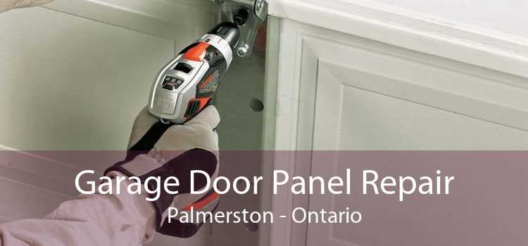 Garage Door Panel Repair Palmerston - Ontario