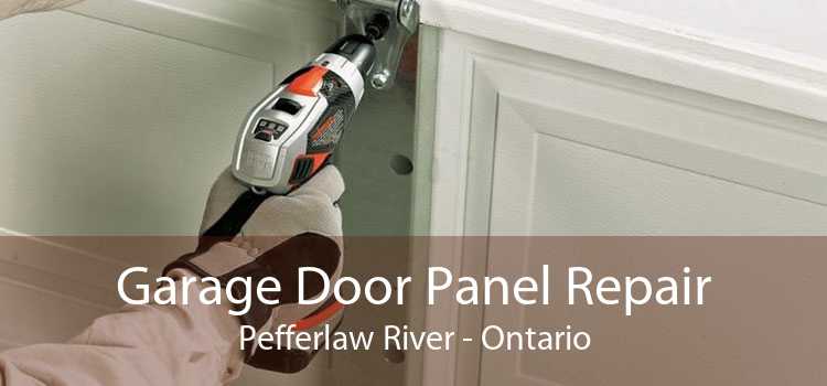 Garage Door Panel Repair Pefferlaw River - Ontario
