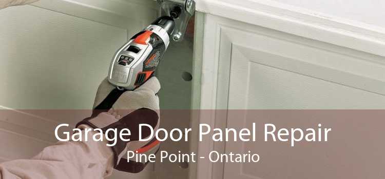 Garage Door Panel Repair Pine Point - Ontario