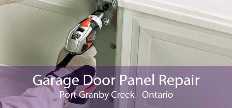 Garage Door Panel Repair Port Granby Creek - Ontario