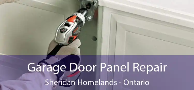 Garage Door Panel Repair Sheridan Homelands - Ontario