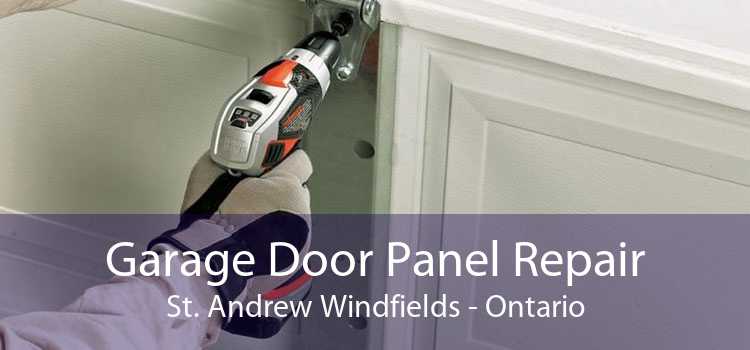 Garage Door Panel Repair St. Andrew Windfields - Ontario