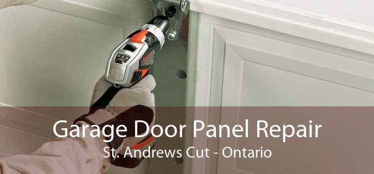 Garage Door Panel Repair St. Andrews Cut - Ontario