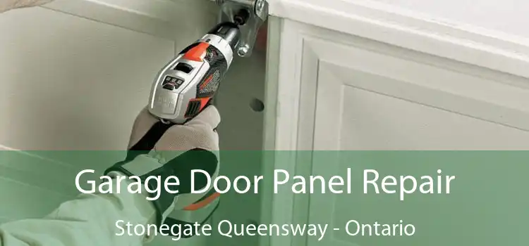 Garage Door Panel Repair Stonegate Queensway - Ontario