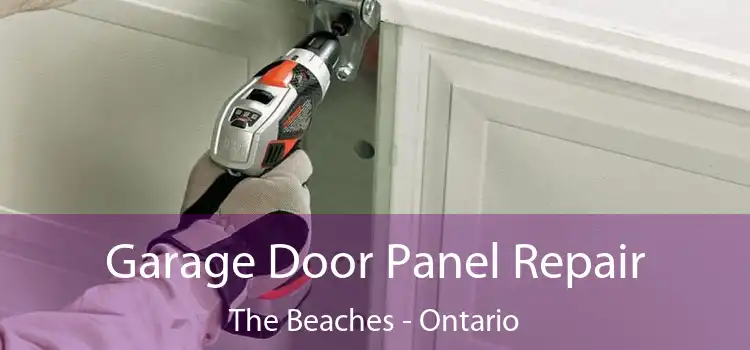 Garage Door Panel Repair The Beaches - Ontario