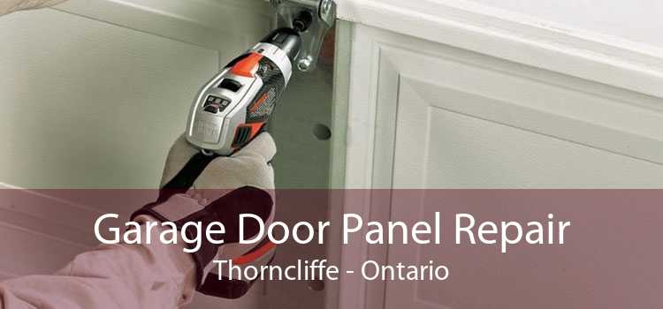 Garage Door Panel Repair Thorncliffe - Ontario