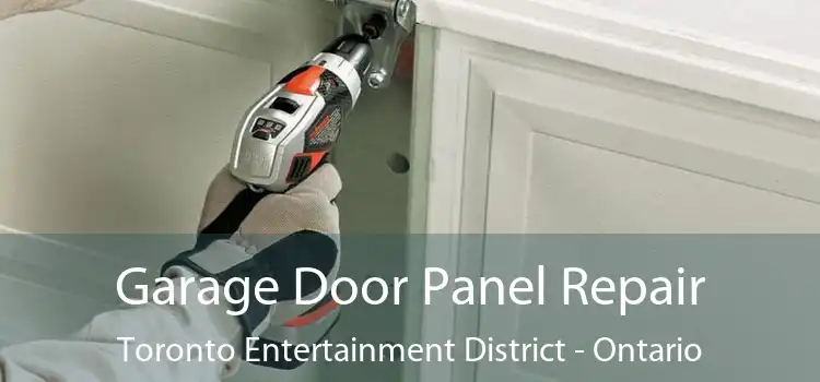 Garage Door Panel Repair Toronto Entertainment District - Ontario