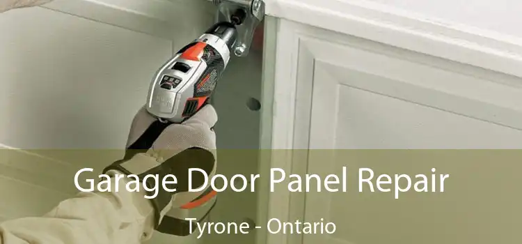 Garage Door Panel Repair Tyrone - Ontario