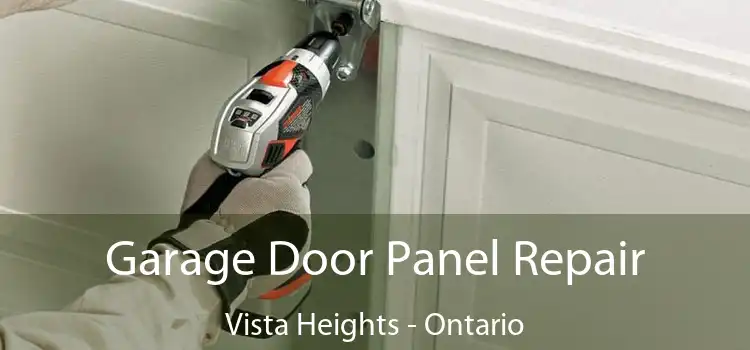Garage Door Panel Repair Vista Heights - Ontario