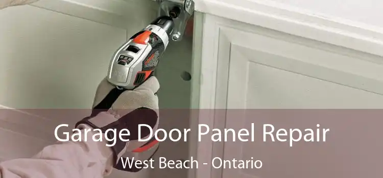 Garage Door Panel Repair West Beach - Ontario