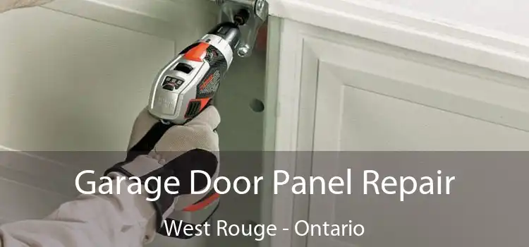 Garage Door Panel Repair West Rouge - Ontario