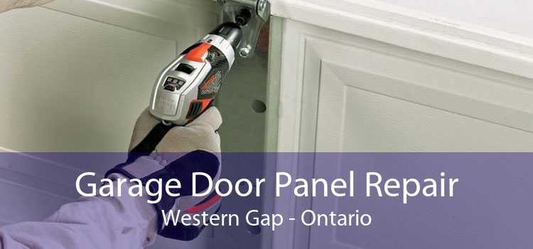 Garage Door Panel Repair Western Gap - Ontario