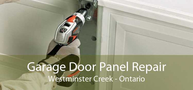 Garage Door Panel Repair Westminster Creek - Ontario