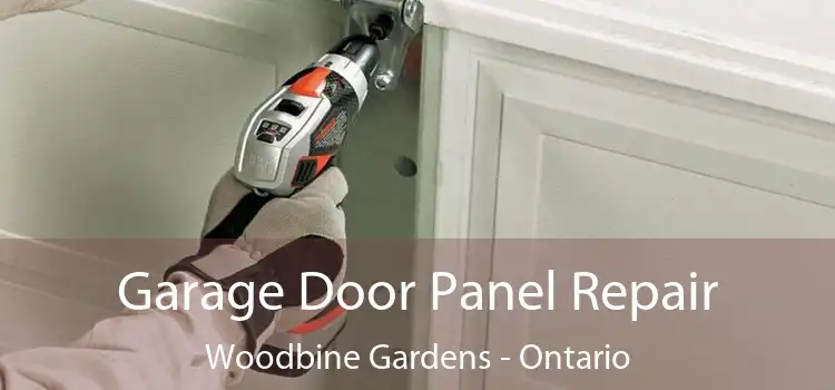 Garage Door Panel Repair Woodbine Gardens - Ontario