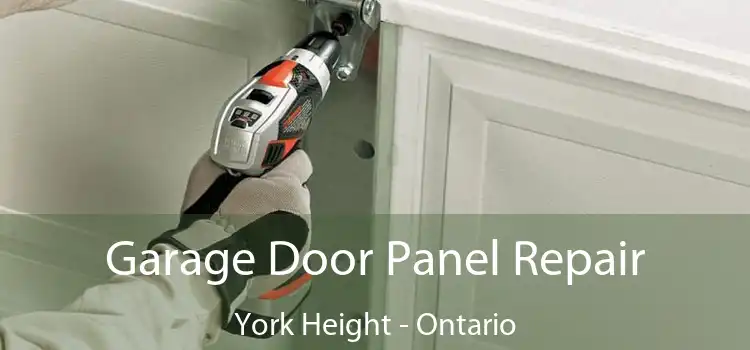Garage Door Panel Repair York Height - Ontario